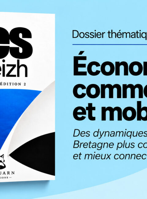 Levrig 2027 – Dossier 11/19 – Economy, trade and mobility in Brittany – Yes Breizh