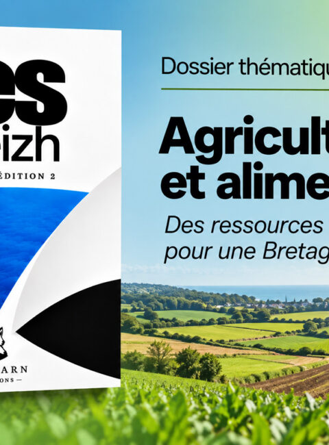 Levrig 2027 – Dossier 12/19 – Agriculture and food in Brittany – Yes Breizh