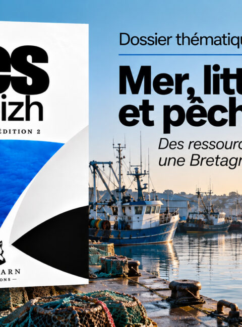Levrig 2027 – Dossier 13/19 – Sea, coast and fishing in Brittany – Yes Breizh