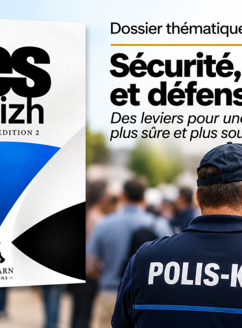 Levrig 2027 – Dossier 16/19 – Sécurité, justice et défense en Bretagne – Yes Breizh