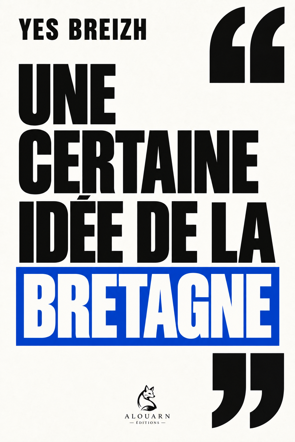 Couverture d’Une certaine idée de la Bretagne, par Yes Breizh
