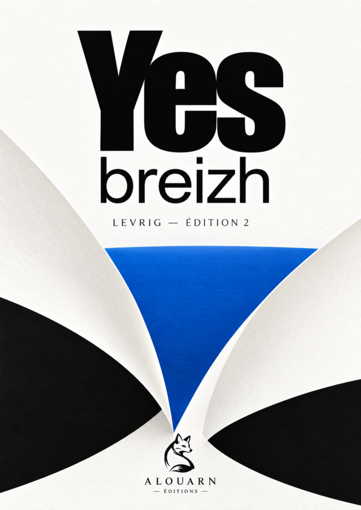 Protest and violence in Brittany Levrig 2027 Yes Breizh Alouarn Éditions